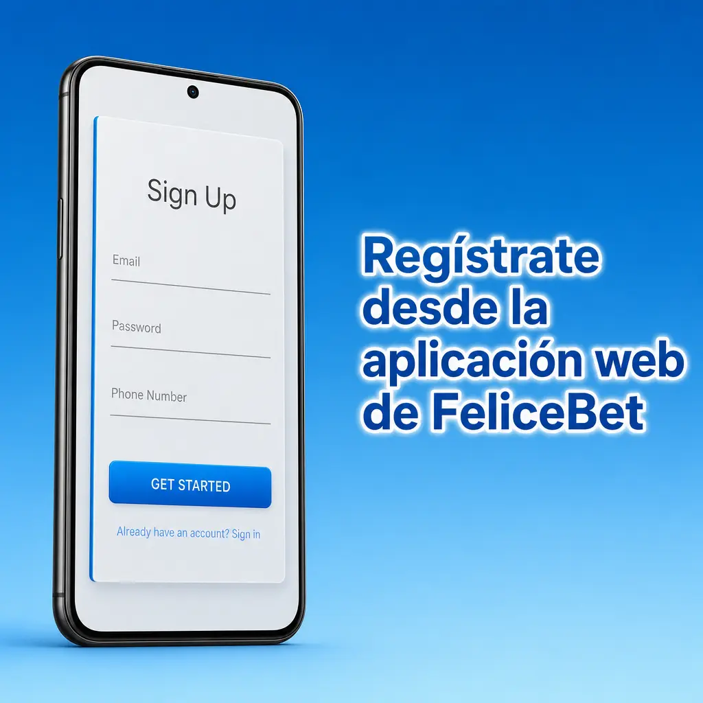 Registro en la aplicación web PWA de FeliceBet desde un smartphone, sin descarga en Google Play o App Store.